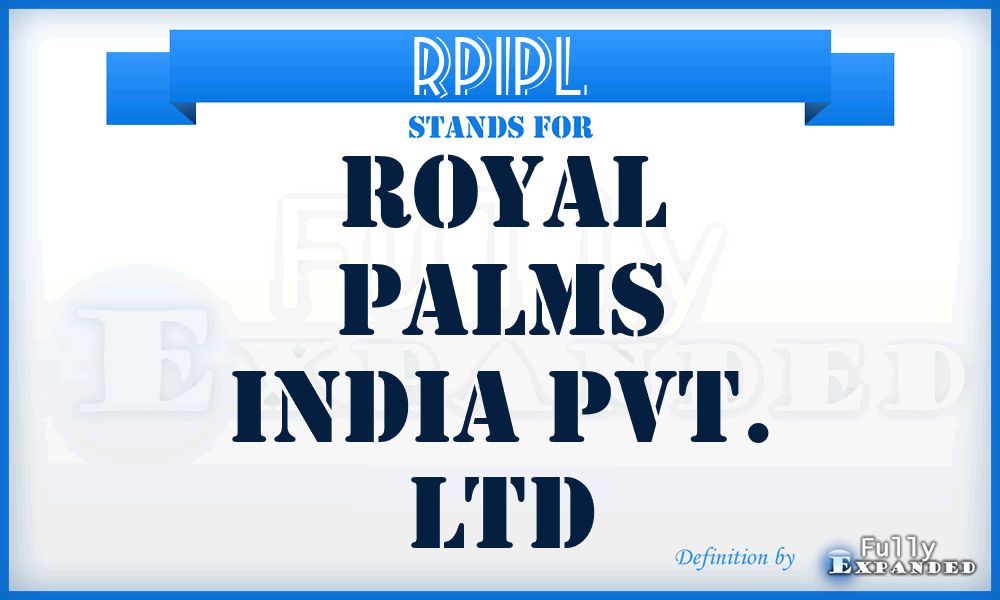 RPIPL - Royal Palms India Pvt. Ltd