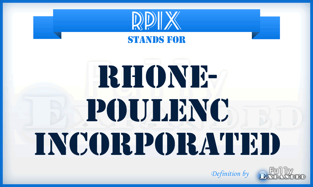 RPIX - Rhone- Poulenc Incorporated