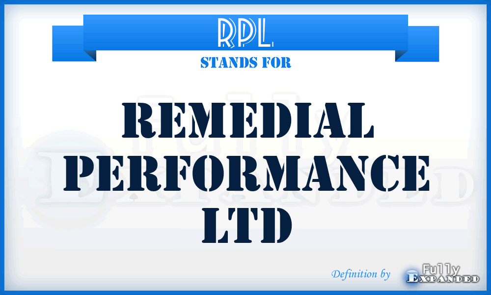 RPL - Remedial Performance Ltd