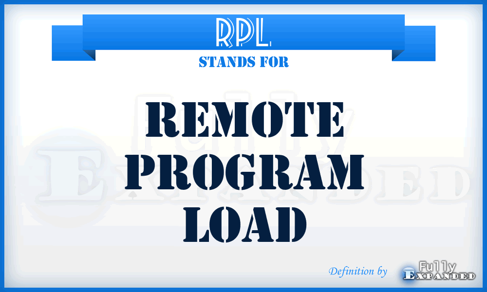 RPL - Remote Program Load