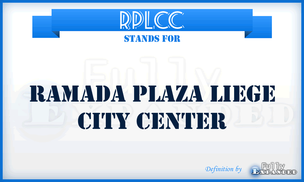 RPLCC - Ramada Plaza Liege City Center