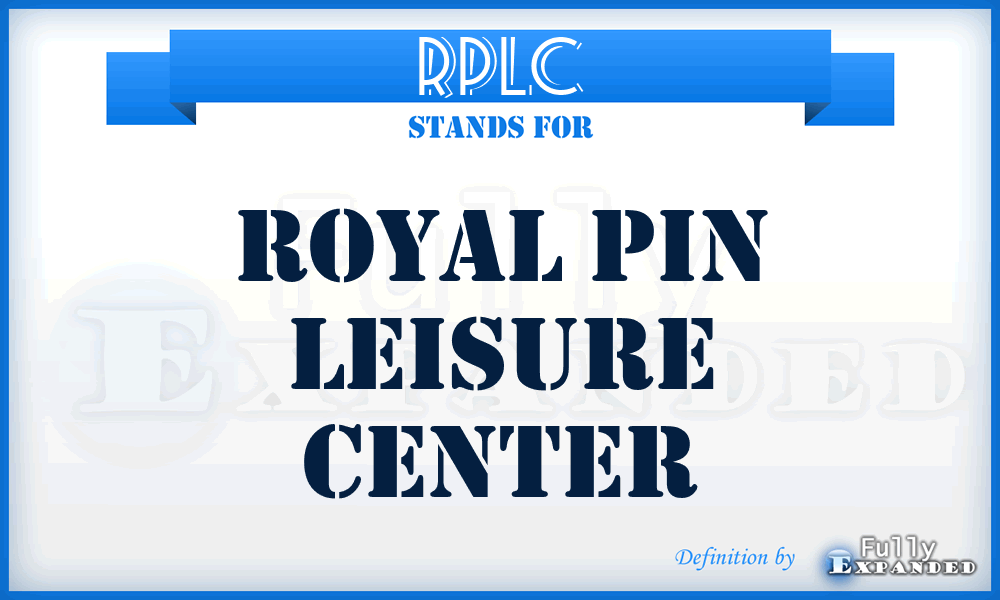RPLC - Royal Pin Leisure Center