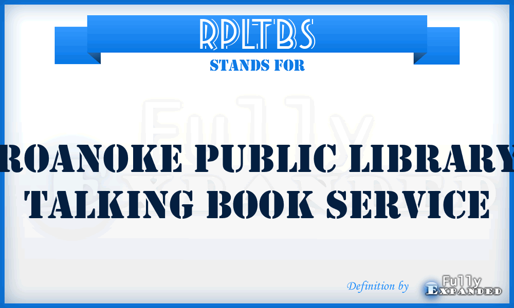 RPLTBS - Roanoke Public Library Talking Book Service