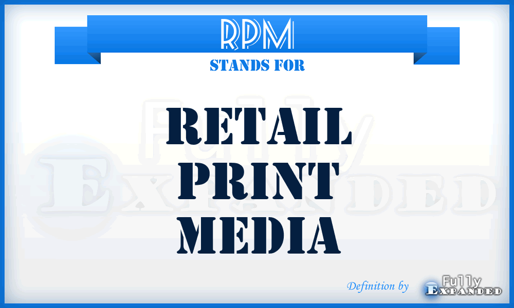 RPM - Retail Print Media