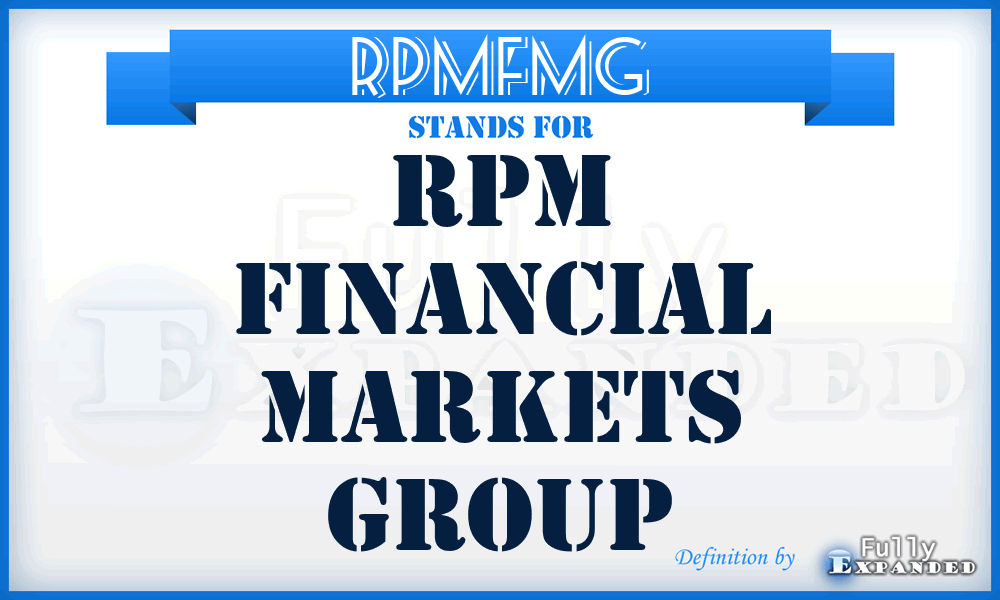RPMFMG - RPM Financial Markets Group