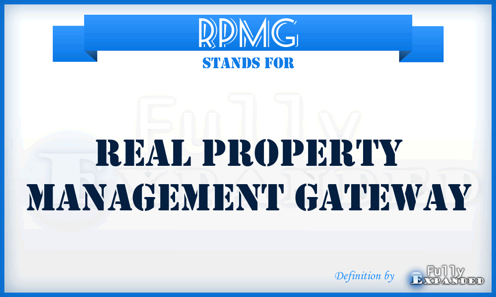 RPMG - Real Property Management Gateway