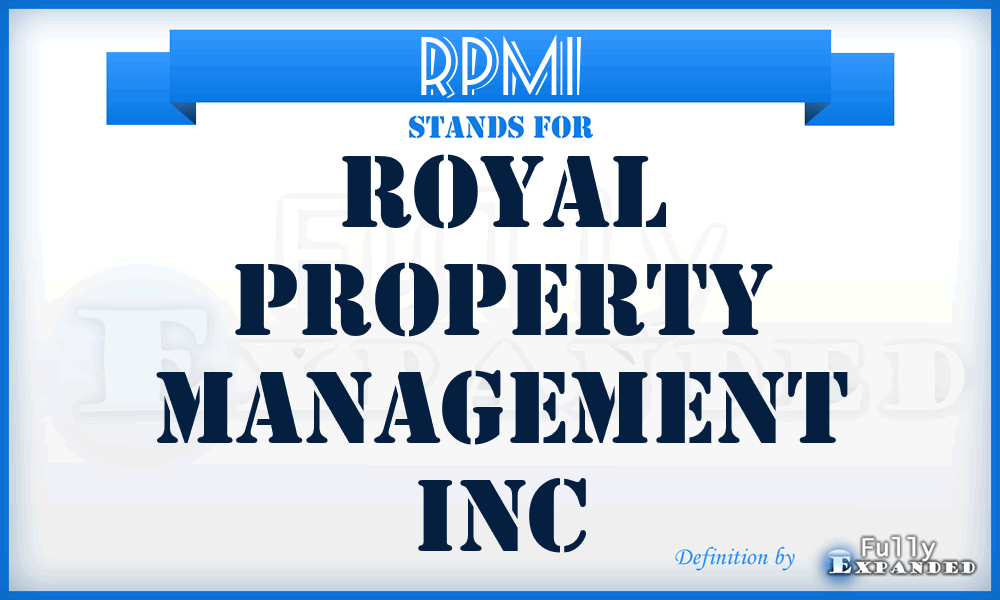 RPMI - Royal Property Management Inc