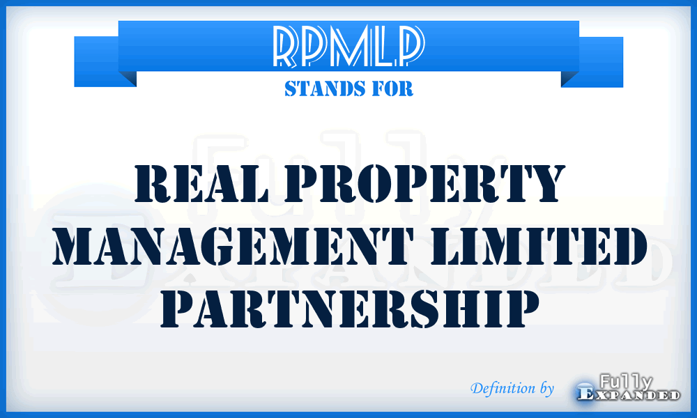 RPMLP - Real Property Management Limited Partnership
