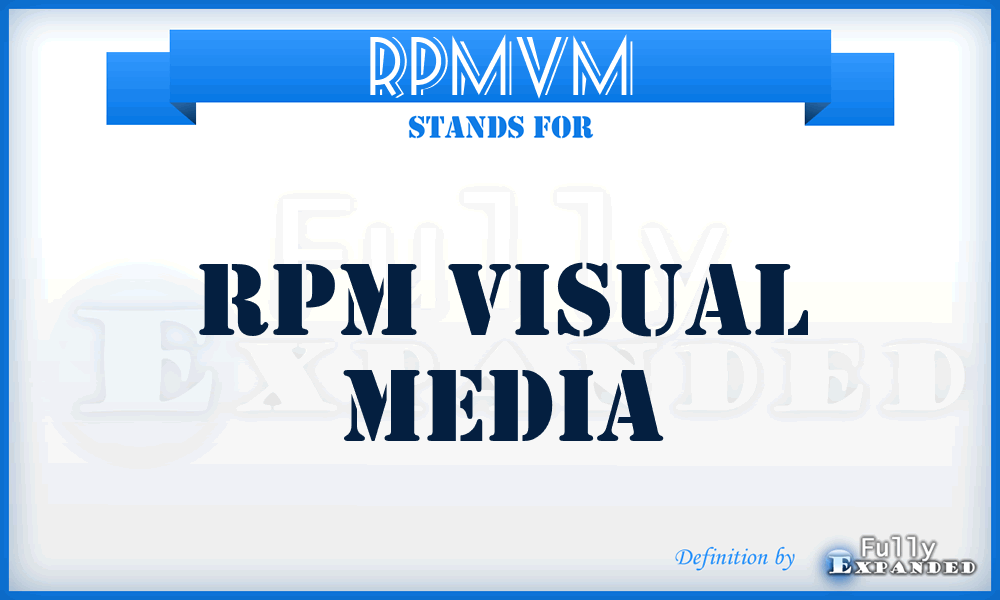 RPMVM - RPM Visual Media