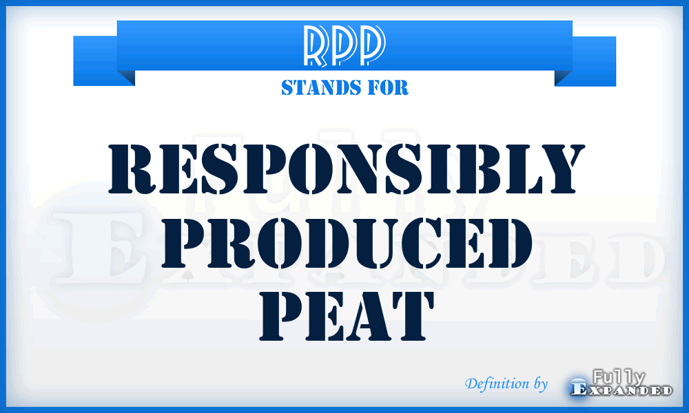 RPP - Responsibly Produced Peat