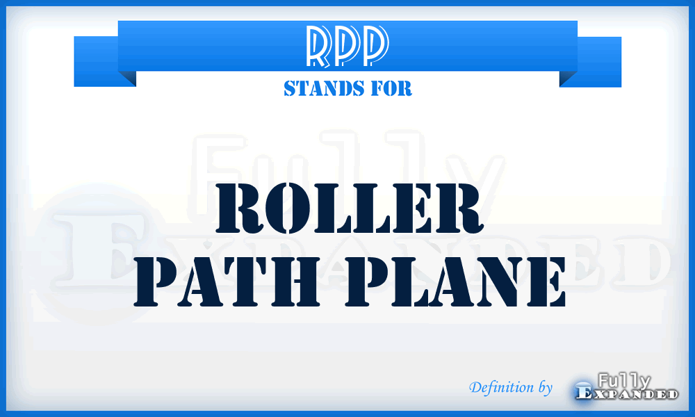 RPP - Roller Path Plane