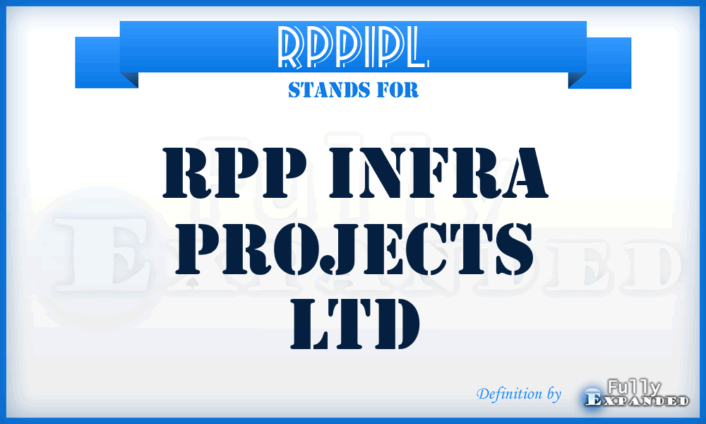 RPPIPL - RPP Infra Projects Ltd