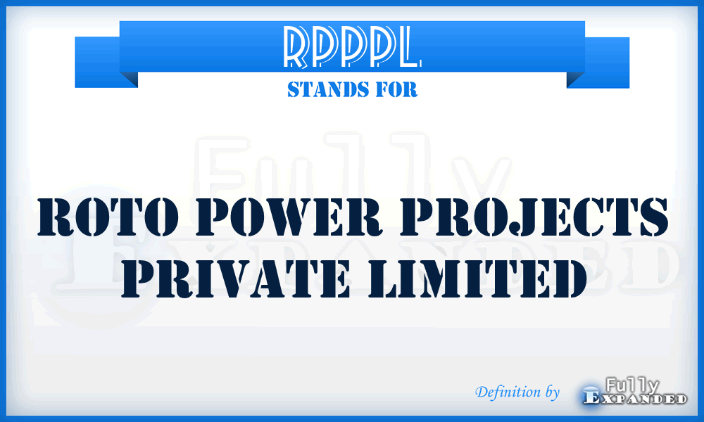 RPPPL - Roto Power Projects Private Limited