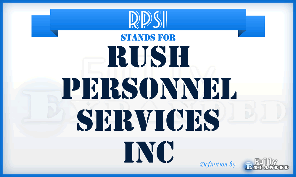 RPSI - Rush Personnel Services Inc