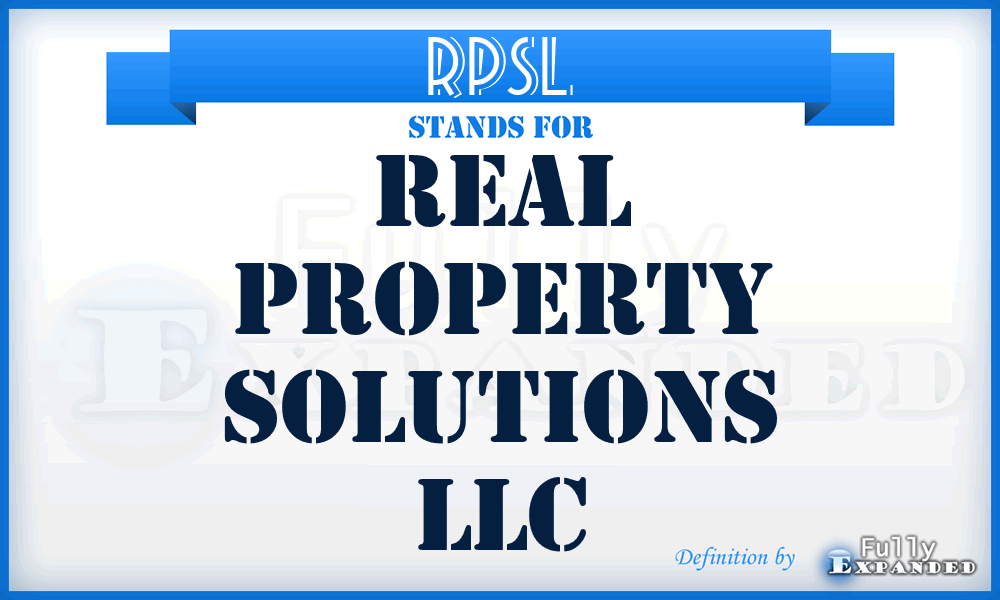 RPSL - Real Property Solutions LLC