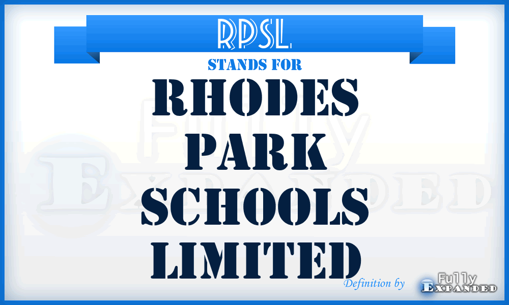 RPSL - Rhodes Park Schools Limited