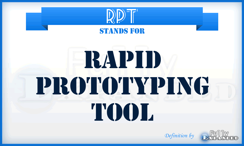 RPT - Rapid Prototyping Tool