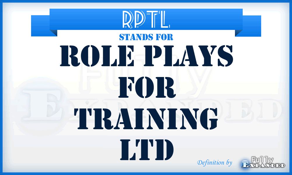 RPTL - Role Plays for Training Ltd