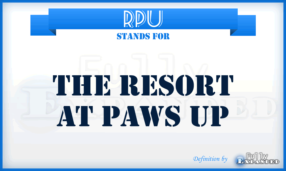 RPU - The Resort at Paws Up