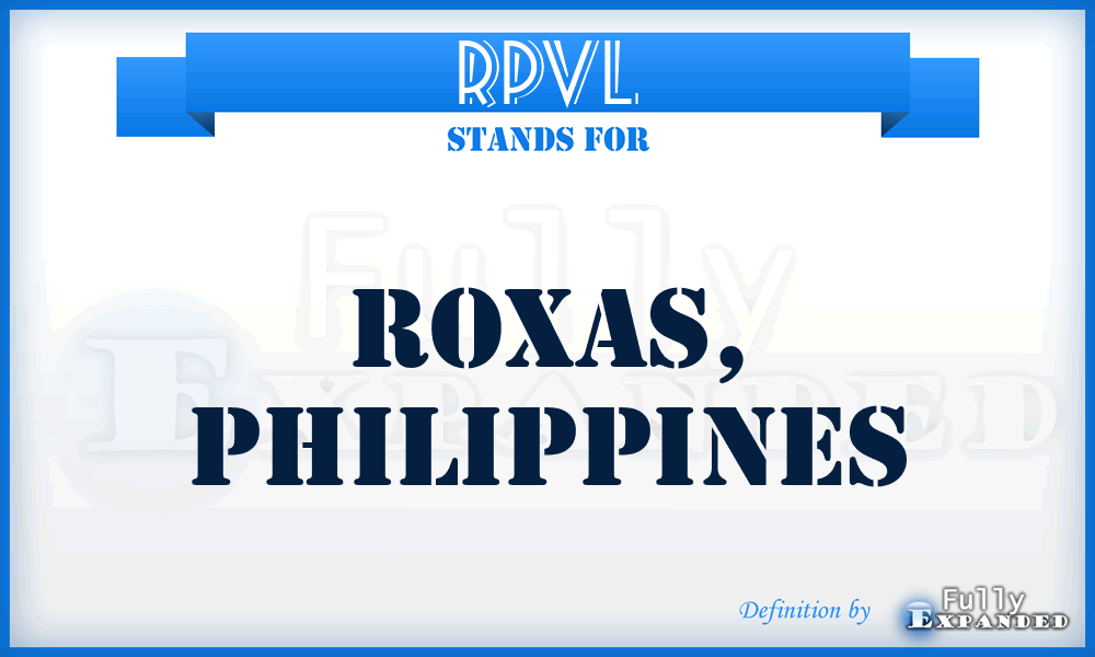 RPVL - Roxas, Philippines