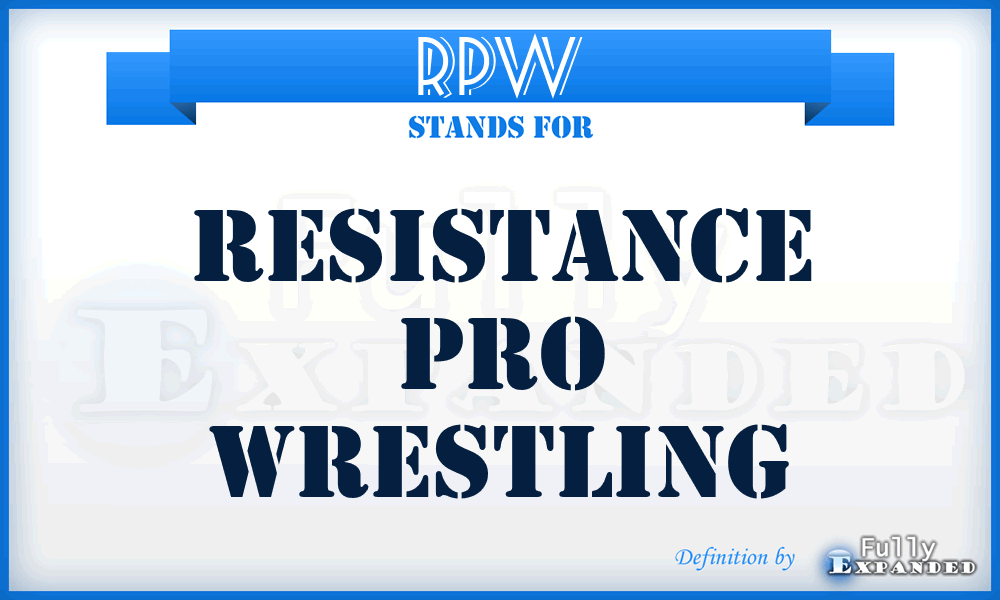 RPW - Resistance Pro Wrestling