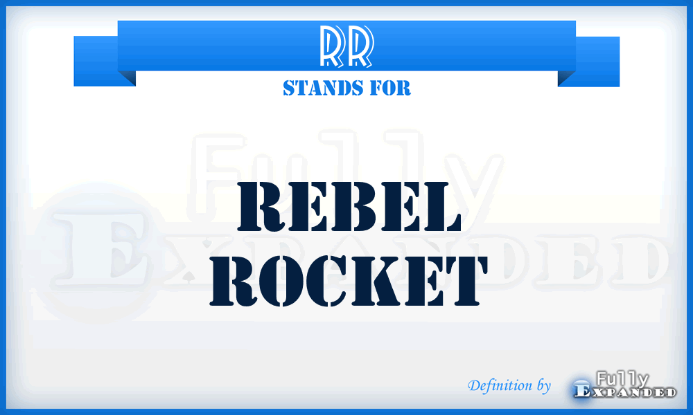 RR - Rebel Rocket