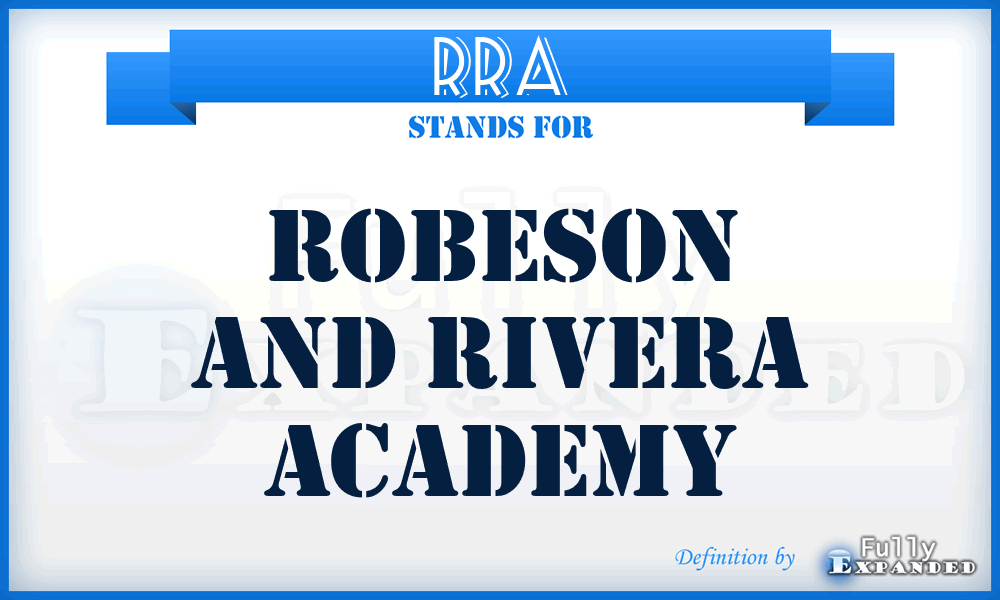 RRA - Robeson and Rivera Academy