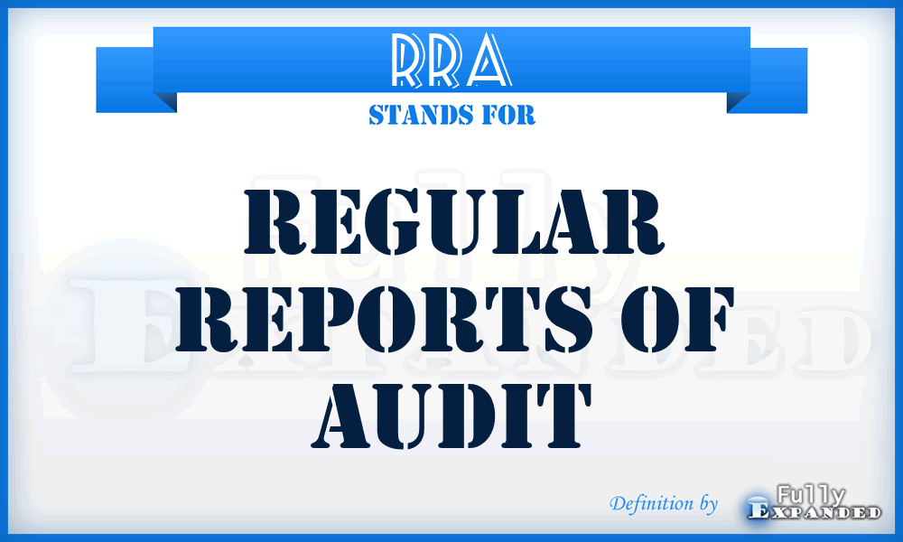 RRA - regular reports of audit