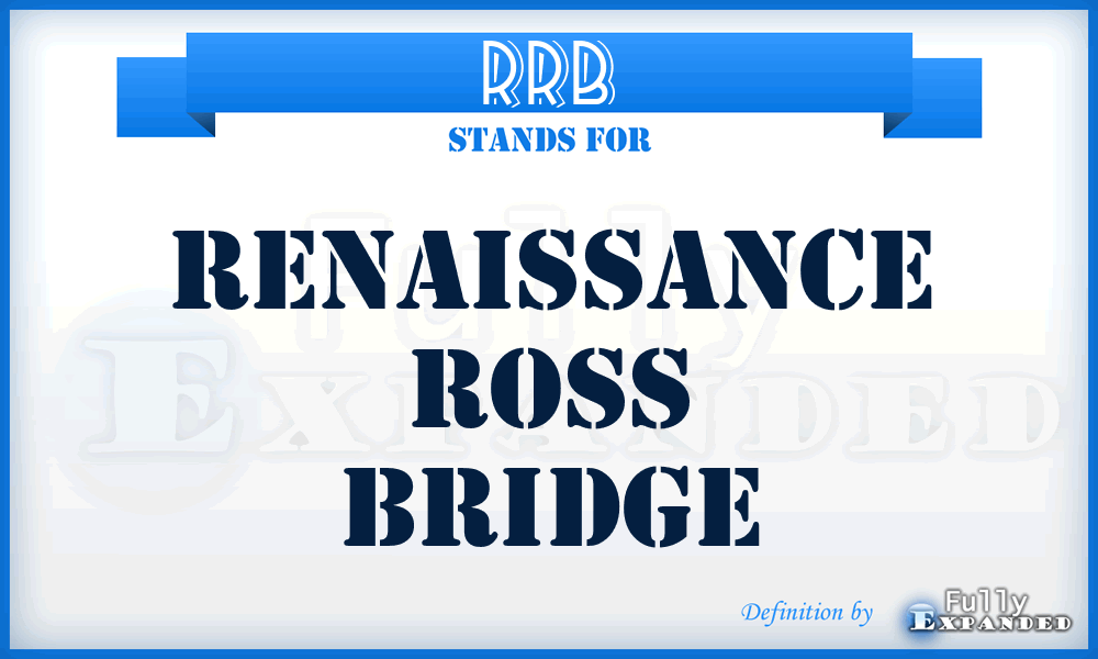 RRB - Renaissance Ross Bridge