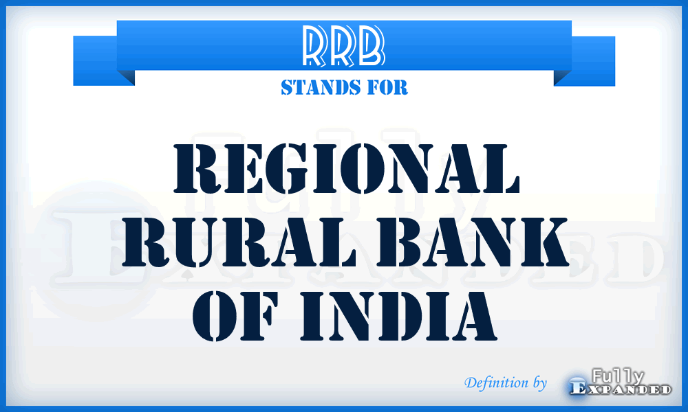 RRB - Regional Rural Bank of India