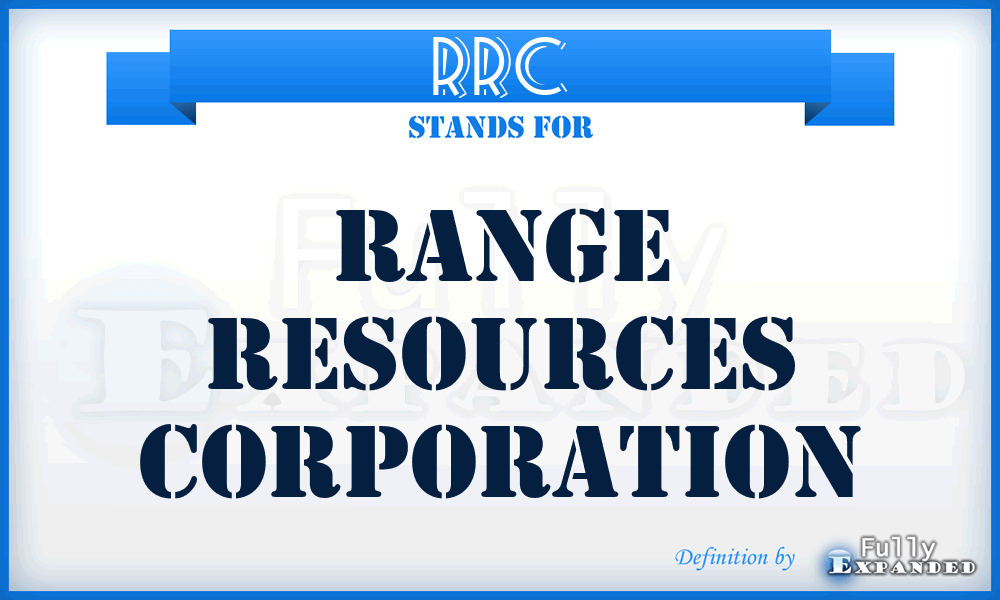 RRC - Range Resources Corporation
