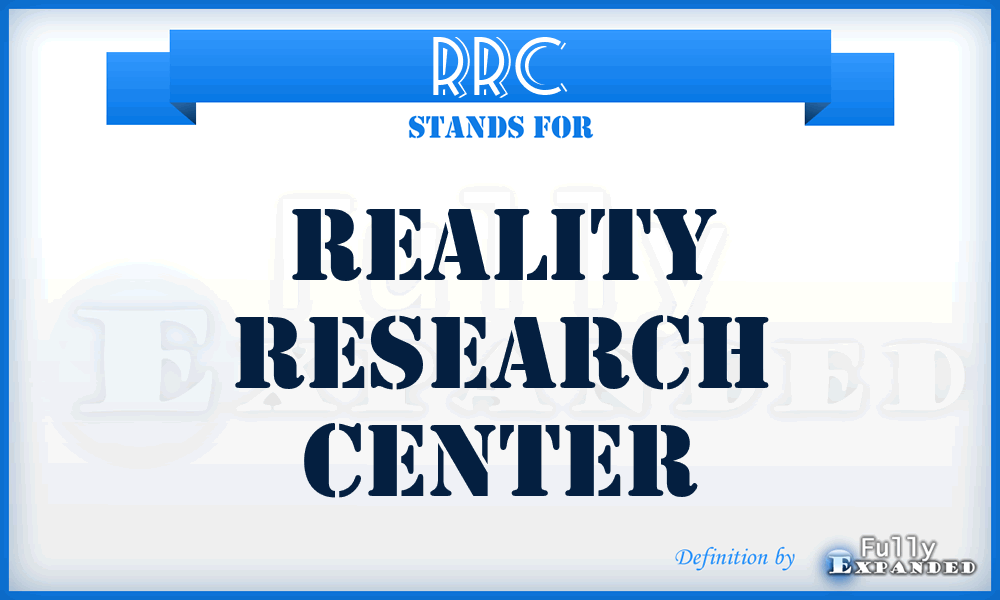 RRC - Reality Research Center