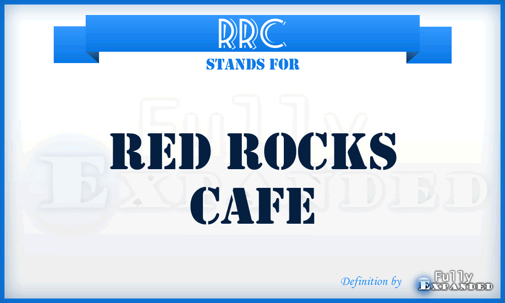 RRC - Red Rocks Cafe