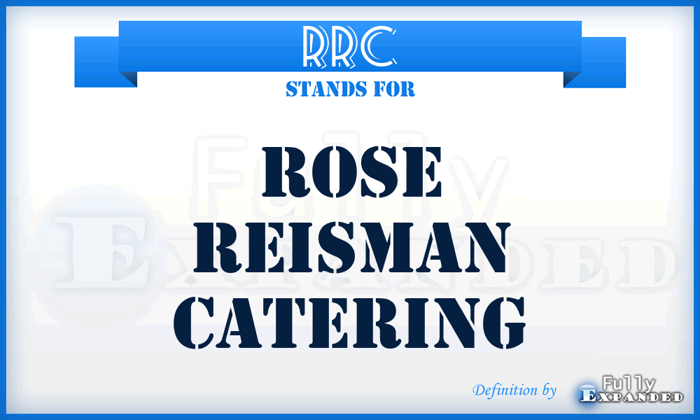 RRC - Rose Reisman Catering