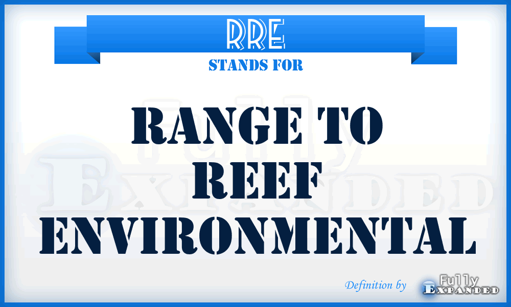 RRE - Range to Reef Environmental