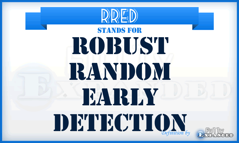 RRED - Robust random early detection