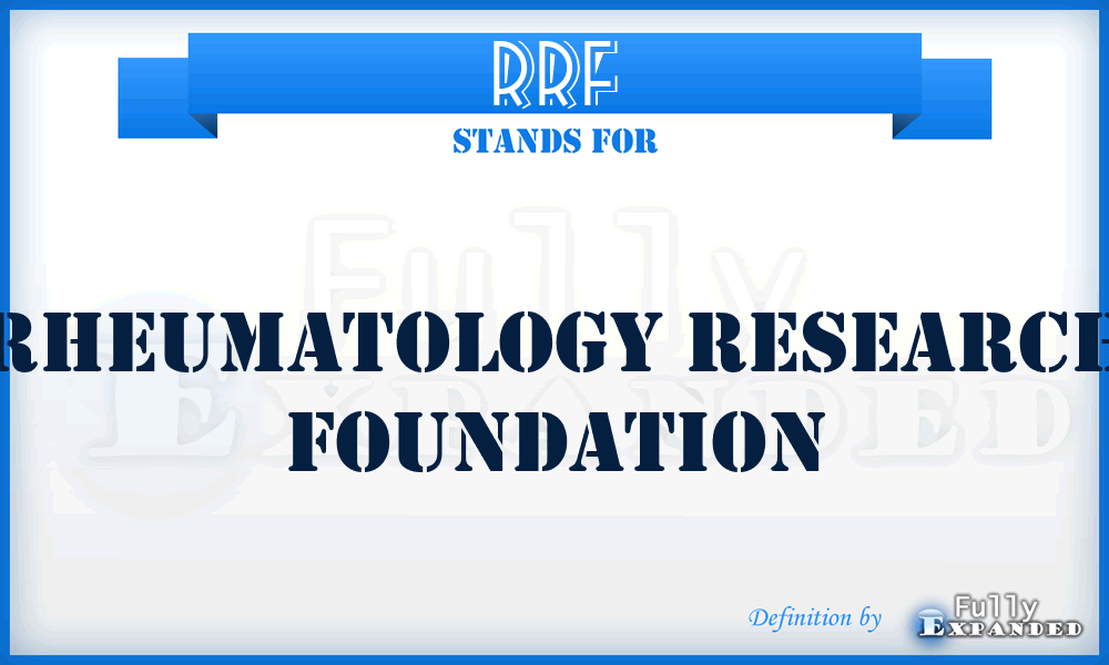 RRF - Rheumatology Research Foundation