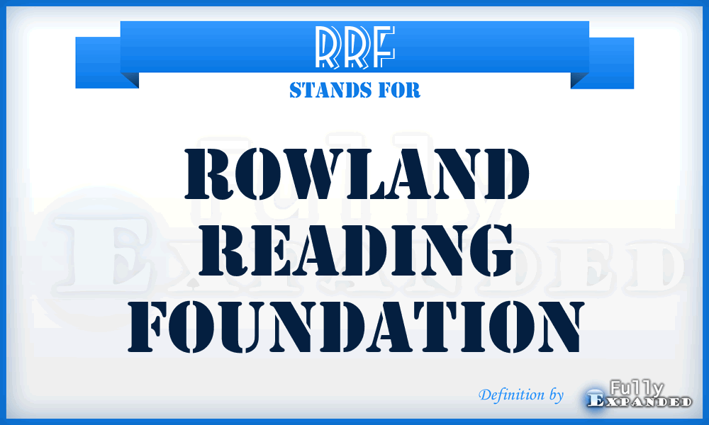 RRF - Rowland Reading Foundation