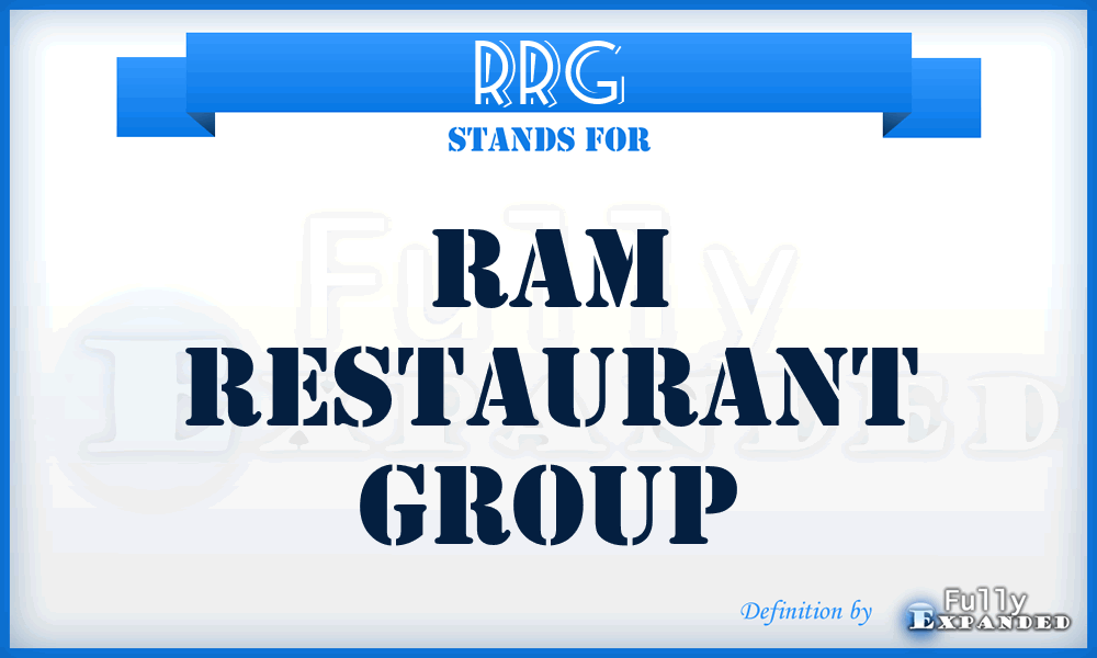 RRG - Ram Restaurant Group