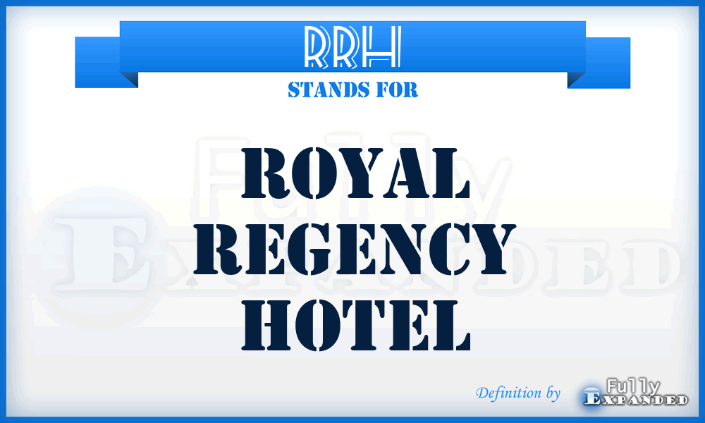 RRH - Royal Regency Hotel