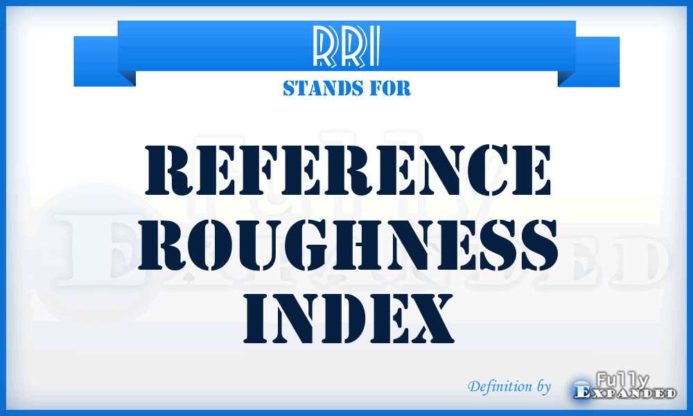 RRI - Reference Roughness Index