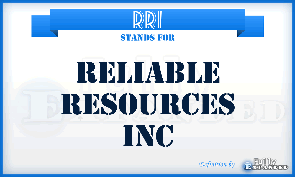 RRI - Reliable Resources Inc