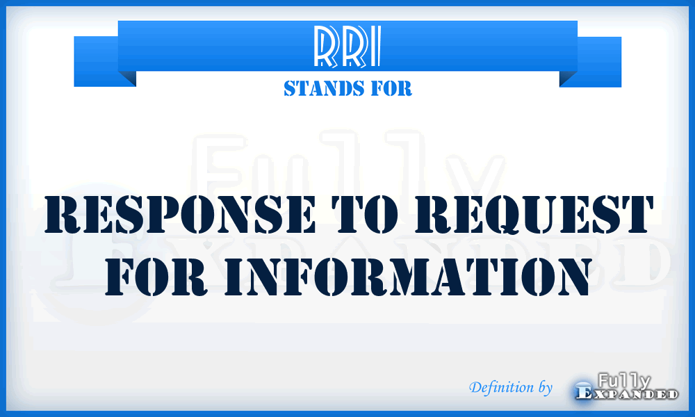 RRI - Response to Request for Information
