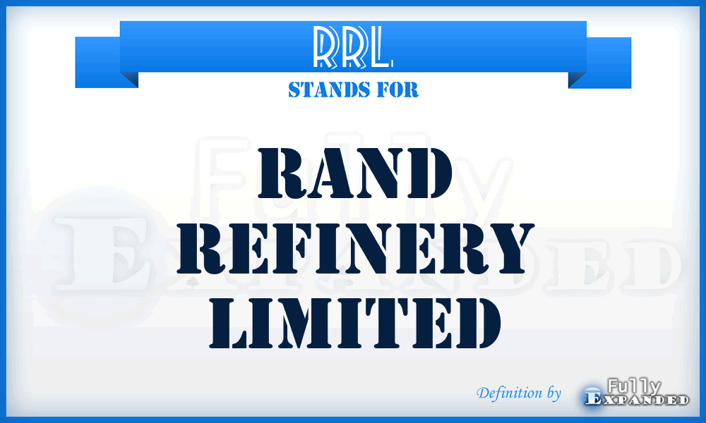 RRL - Rand Refinery Limited