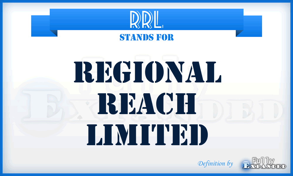 RRL - Regional Reach Limited