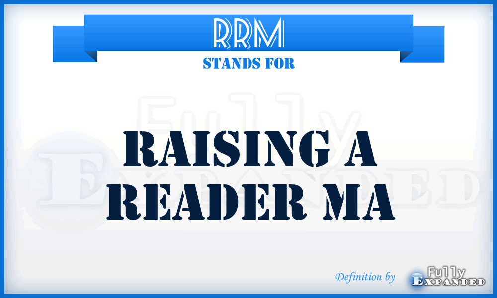 RRM - Raising a Reader Ma