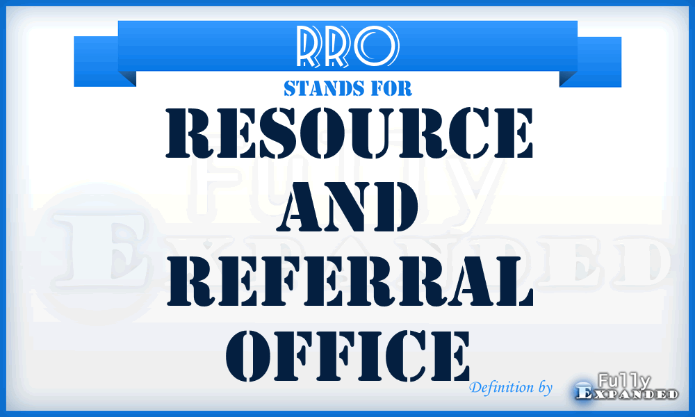 RRO - Resource and Referral Office