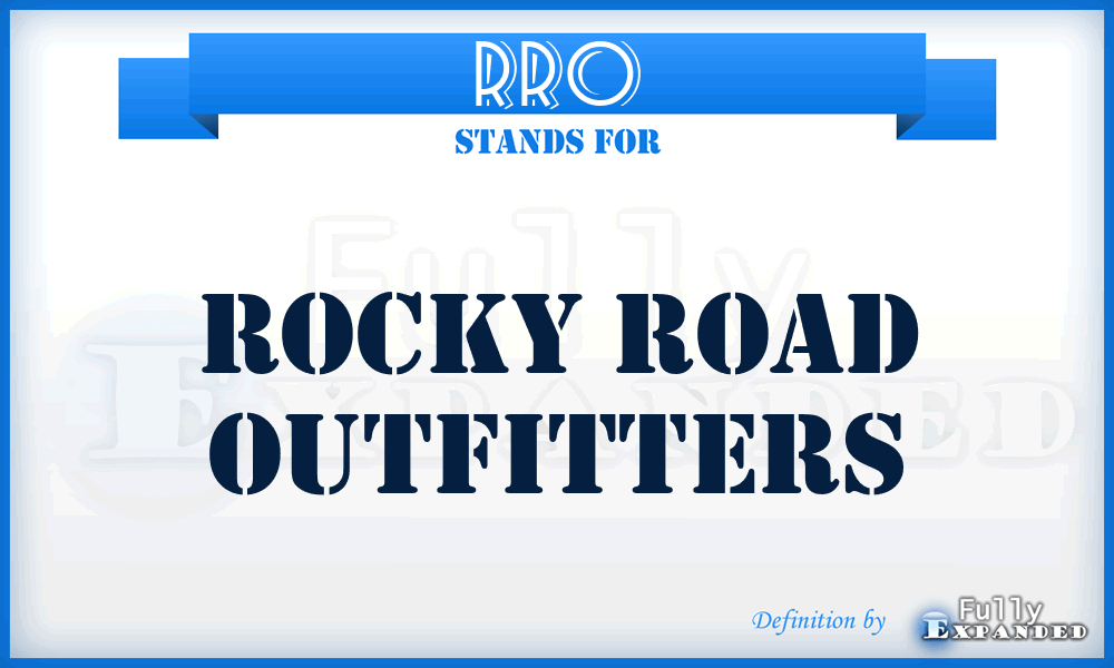 RRO - Rocky Road Outfitters