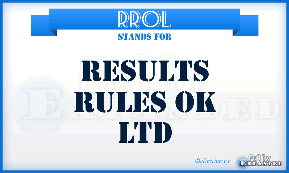 RROL - Results Rules Ok Ltd