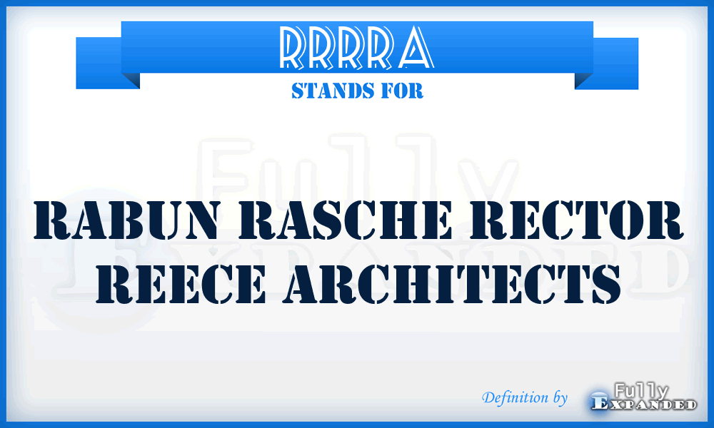 RRRRA - Rabun Rasche Rector Reece Architects